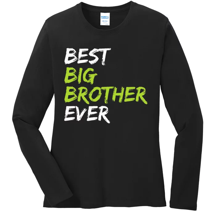 Best Big Brother Ever Ladies Long Sleeve Shirt