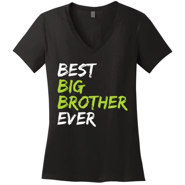 Best Big Brother Ever Women's V-Neck T-Shirt