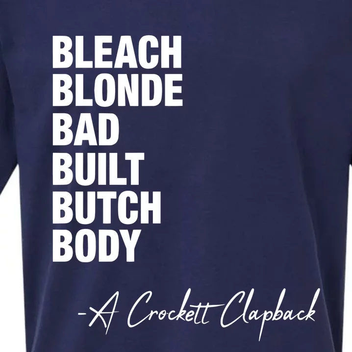 Bleach Blonde Bad Built Butch Body A Crockett Clapback Sueded Cloud Jersey T-Shirt