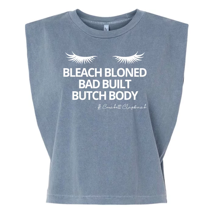 Bleach Blonded Bad Built Butch Body Garment-Dyed Women's Muscle Tee