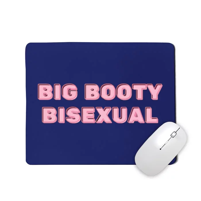 Big Booty Bisexual Baby Mousepad