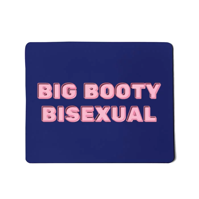 Big Booty Bisexual Baby Mousepad