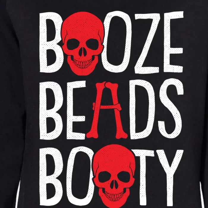 Booze Beads Booty Gasparilla Pirate Festival Jollyroger Gift Womens California Wash Sweatshirt