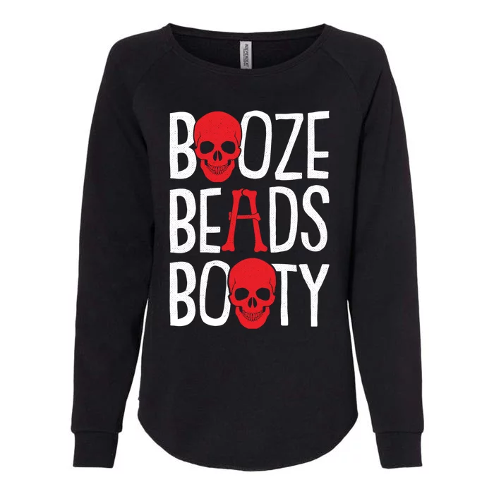 Booze Beads Booty Gasparilla Pirate Festival Jollyroger Gift Womens California Wash Sweatshirt