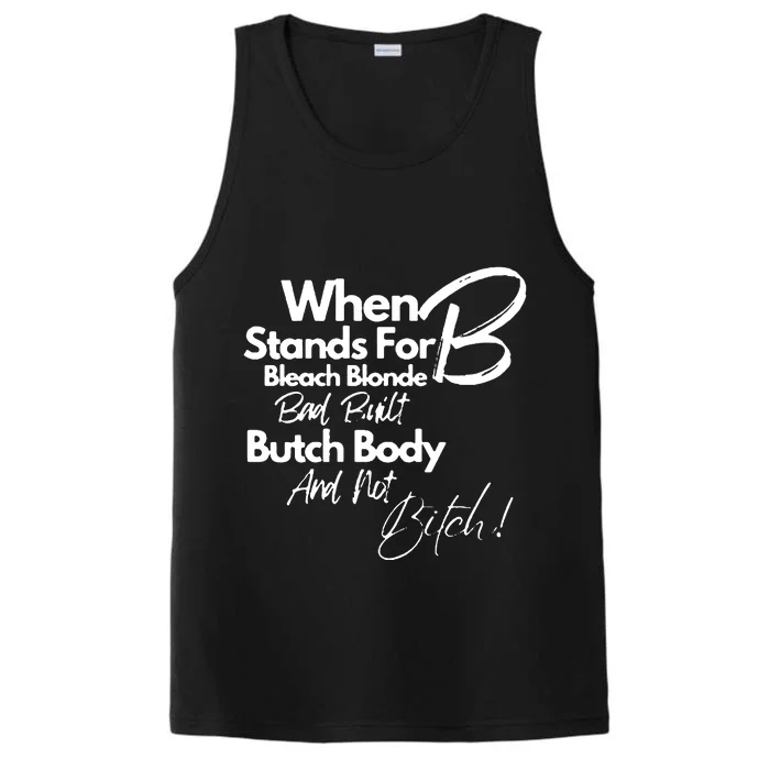 Bleach Blonde Bad Built Botched Body Performance Tank