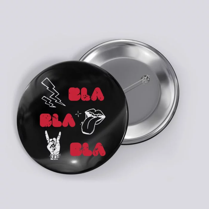 Bla Bla Bla Punk Rock Button