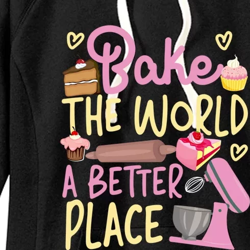 Bake Baking Beater Bake The World A Better Place Funny Gift Women's Fleece Hoodie