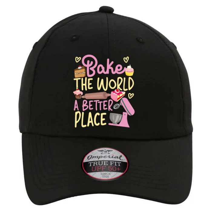 Bake Baking Beater Bake The World A Better Place Funny Gift The Original Performance Cap