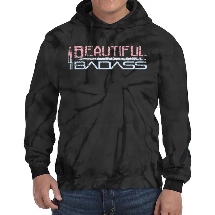 Beautiful Badass Tie Dye Hoodie