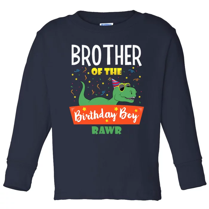 Birthday Boy Brother Of Dinosaurs Lover Son Funny For A Toddler Long Sleeve Shirt