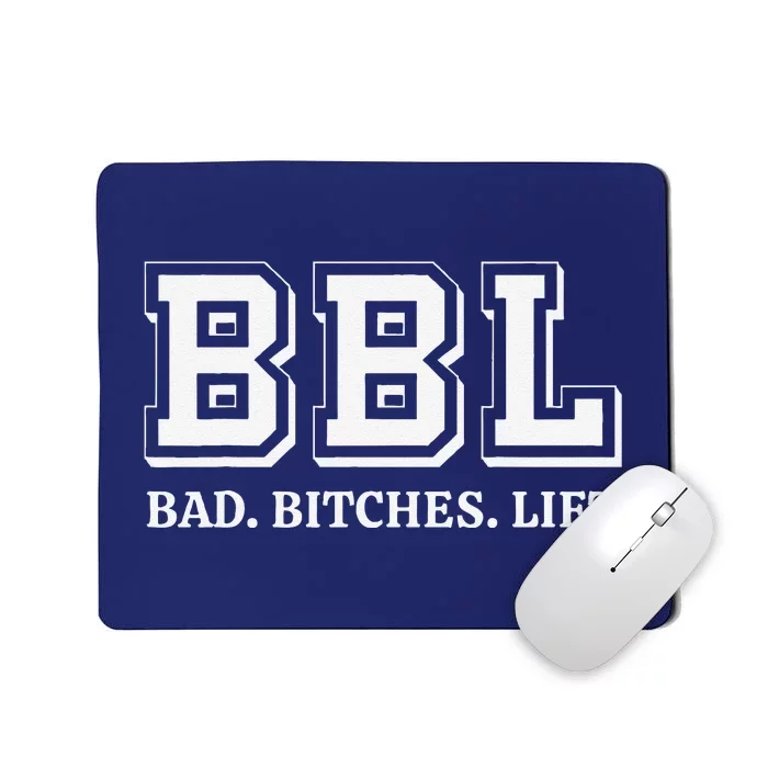 Bbl Bad Bitches Lift Funny Lifting Weight Workout Fitness Mousepad