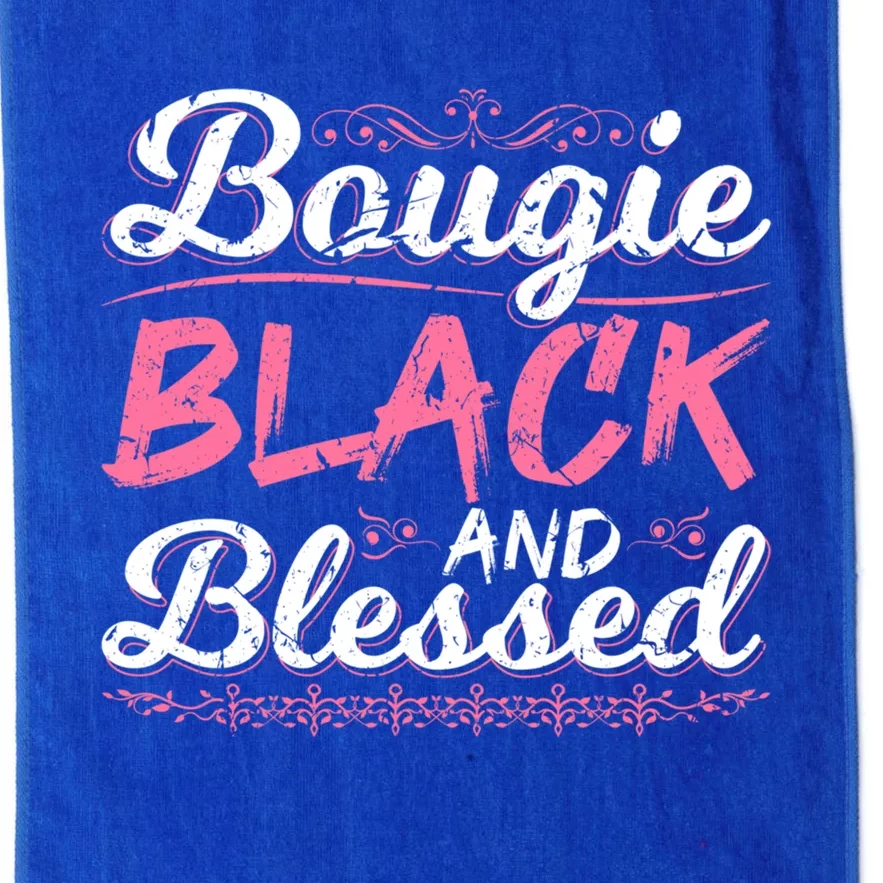 Bougie Black Blessed Dope Boujee Melanin Christmas Gift Tee Gift Platinum Collection Golf Towel