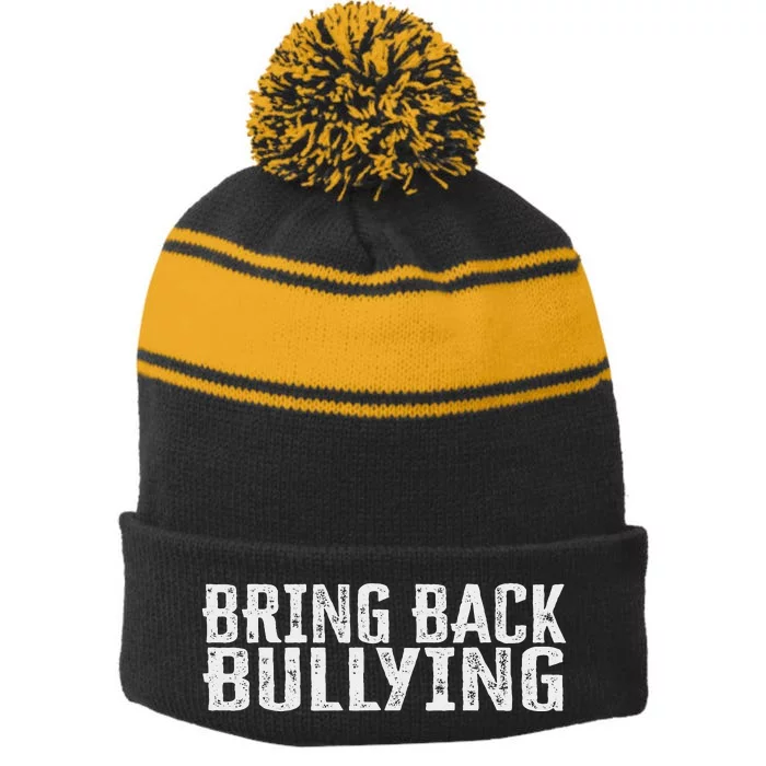 Bring Back Bullying Stripe Pom Pom Beanie