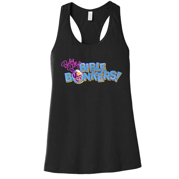 Baby Billy’s Bible Bonkers Women's Racerback Tank