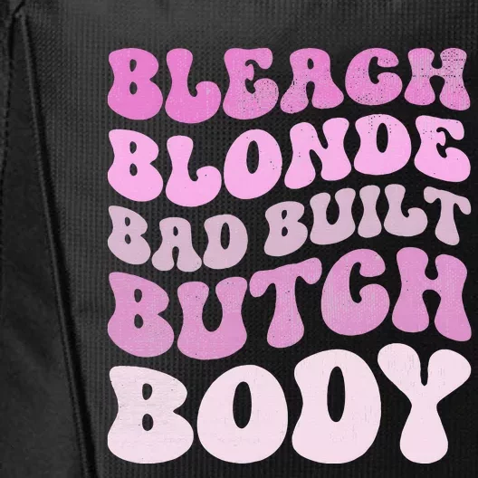 Bleach Blonde Bad Built Butch Body City Backpack