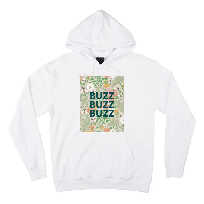 Buzz Buzz Buzz Hoodie