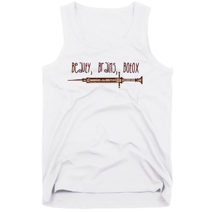 Beauty Brains Botox Aesthetic Nurse Botox Dealer Esthetician Tank Top