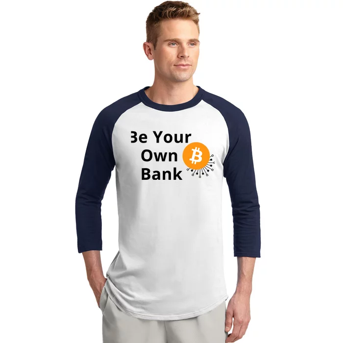 BTC Bitcoin Be Your Own Bank Crypto Baseball Sleeve Shirt