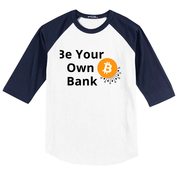 BTC Bitcoin Be Your Own Bank Crypto Baseball Sleeve Shirt