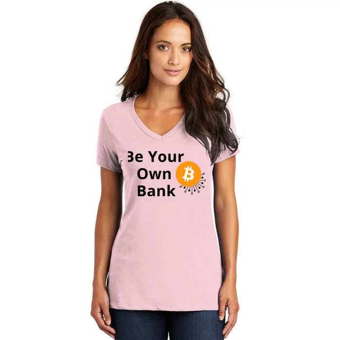 BTC Bitcoin Be Your Own Bank Crypto Women's V-Neck T-Shirt