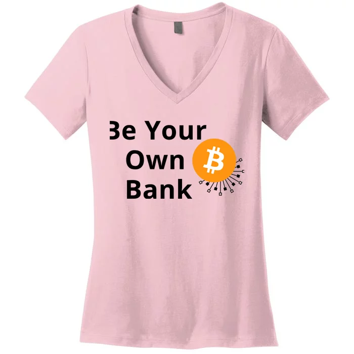 BTC Bitcoin Be Your Own Bank Crypto Women's V-Neck T-Shirt