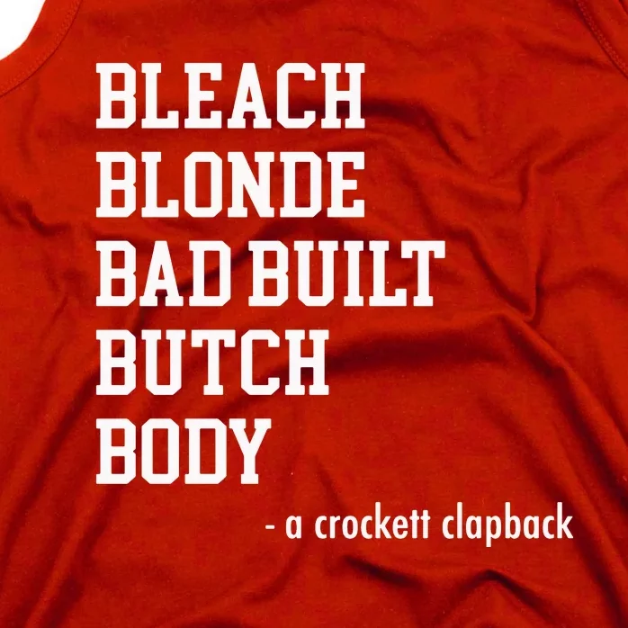 Bleach Blonde Bad Built Botched Body Tank Top