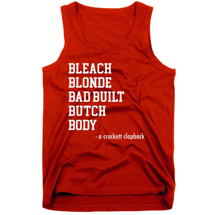 Bleach Blonde Bad Built Botched Body Tank Top