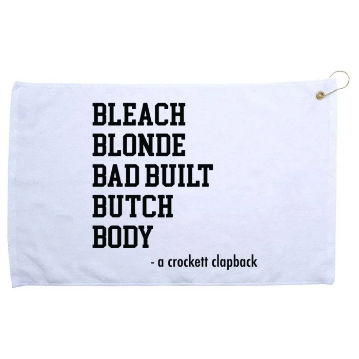 Bleach Blonde Bad Built Botched Body Grommeted Golf Towel