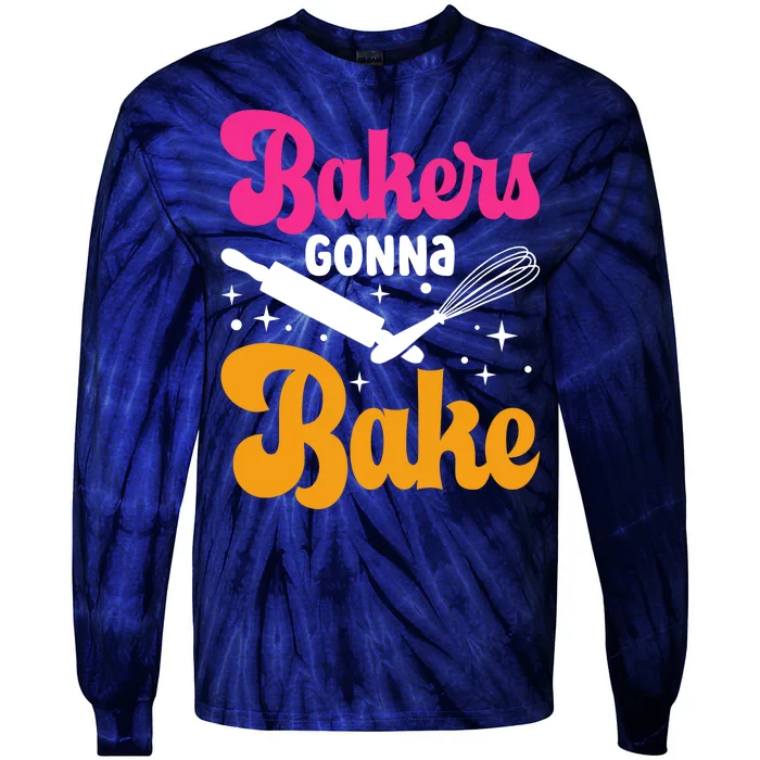 Bake Baking Bakers Gonna Bake Tie-Dye Long Sleeve Shirt