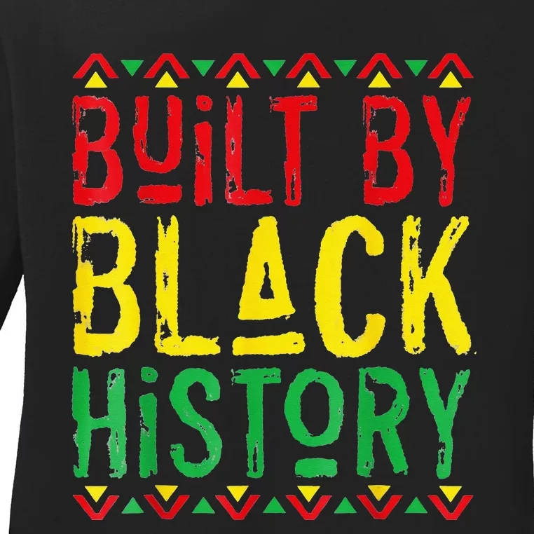 Built By Black History BHM African Pride Month Ladies Long Sleeve Shirt