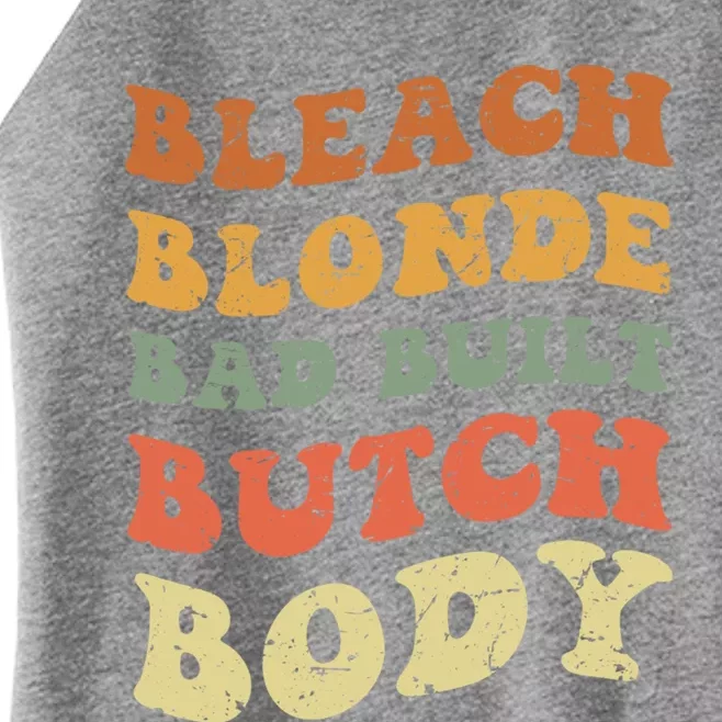 Bleach Blonde Bad Built Butch Body Grunge Retro Funny Gift Women’s Perfect Tri Rocker Tank