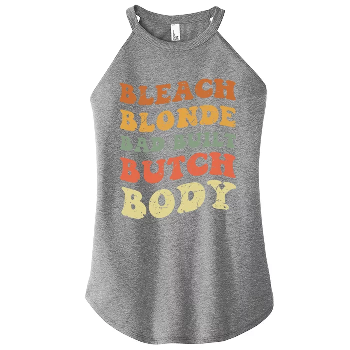 Bleach Blonde Bad Built Butch Body Grunge Retro Funny Gift Women’s Perfect Tri Rocker Tank