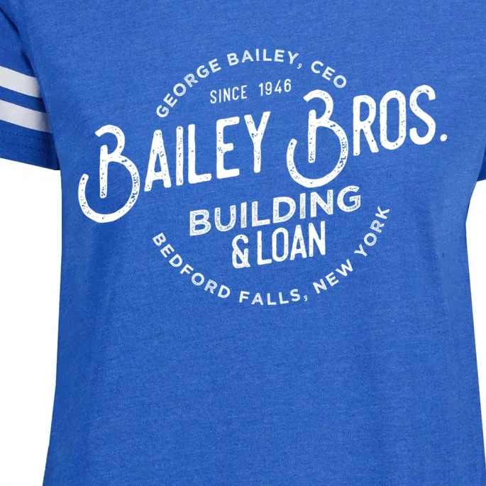 Bailey Brothers Building And Loan Classic George Bailey Funny Gift Enza Ladies Jersey Football T-Shirt