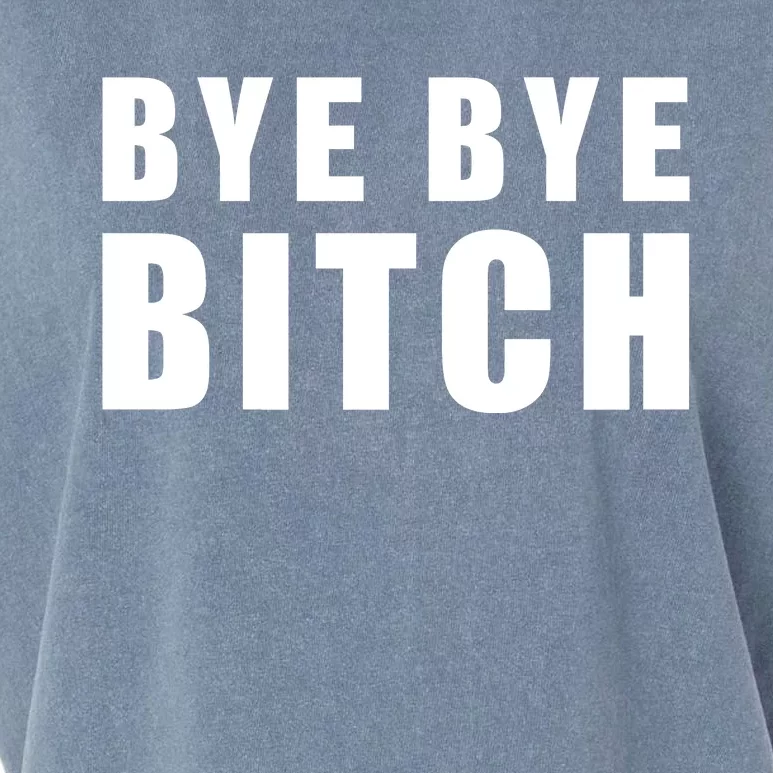 BYE BYE BITCH Funny Wrestling Fan Garment-Dyed Women's Muscle Tee