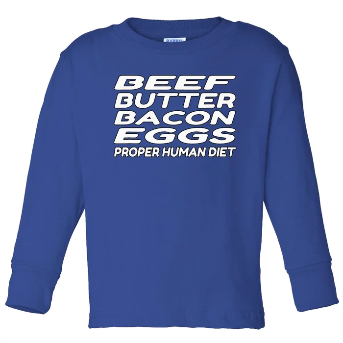 Beef Butter Bacon Eggs Carnivore Toddler Long Sleeve Shirt