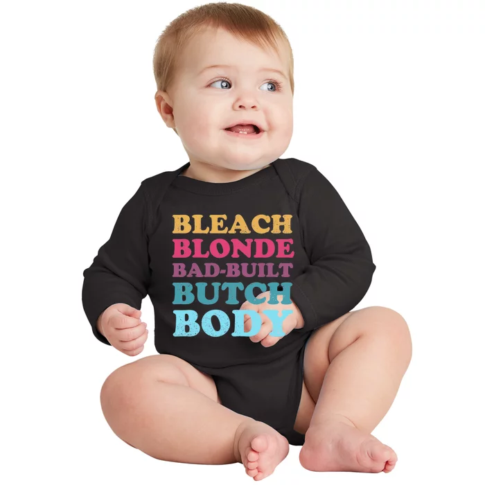 Bleach Blonde Bad Built Butch Body Vintage Look Baby Long Sleeve Bodysuit