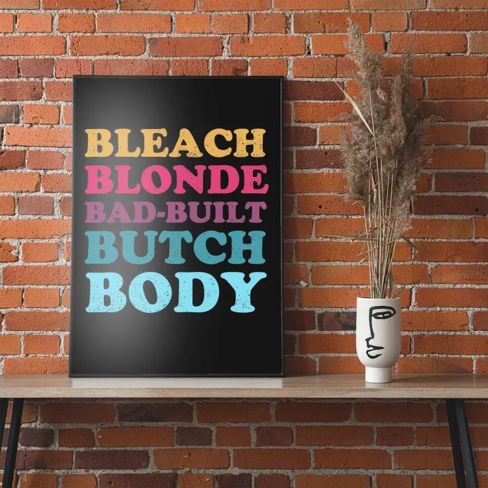 Bleach Blonde Bad Built Butch Body Vintage Look Poster