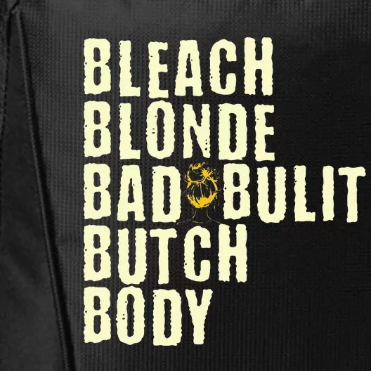 Bleach Blonde Bad Built Butch Body City Backpack