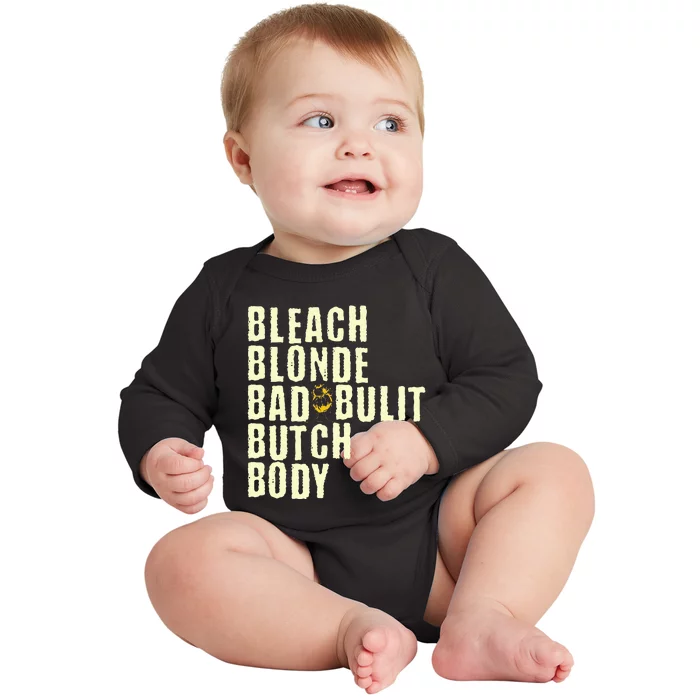 Bleach Blonde Bad Built Butch Body Baby Long Sleeve Bodysuit