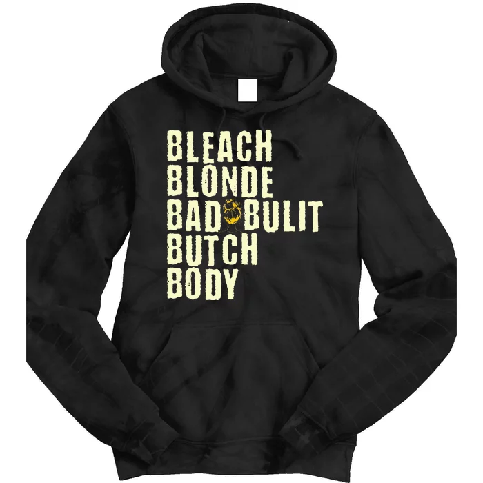 Bleach Blonde Bad Built Butch Body Tie Dye Hoodie