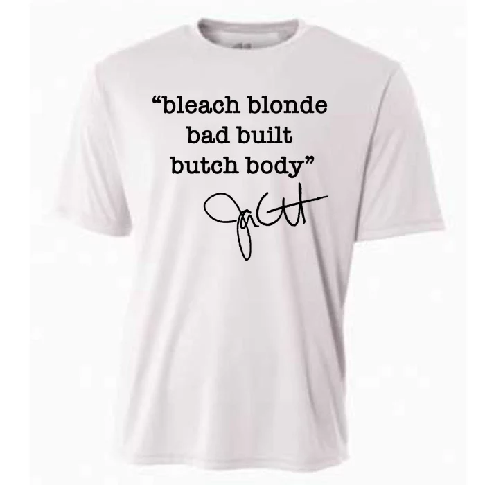 Bleach Blonde Bad Built Butch Body Jasmine Crockett Cooling Performance Crew T-Shirt