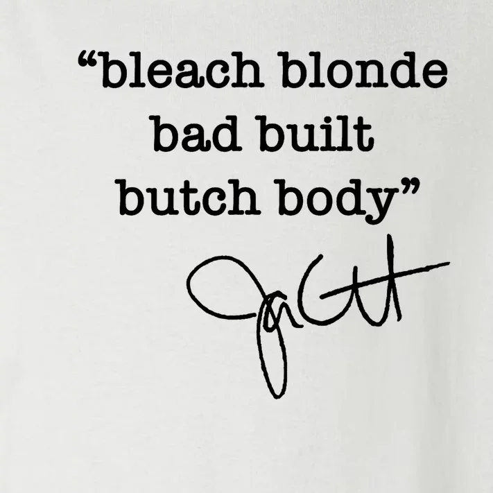 Bleach Blonde Bad Built Butch Body Jasmine Crockett Toddler Long Sleeve Shirt