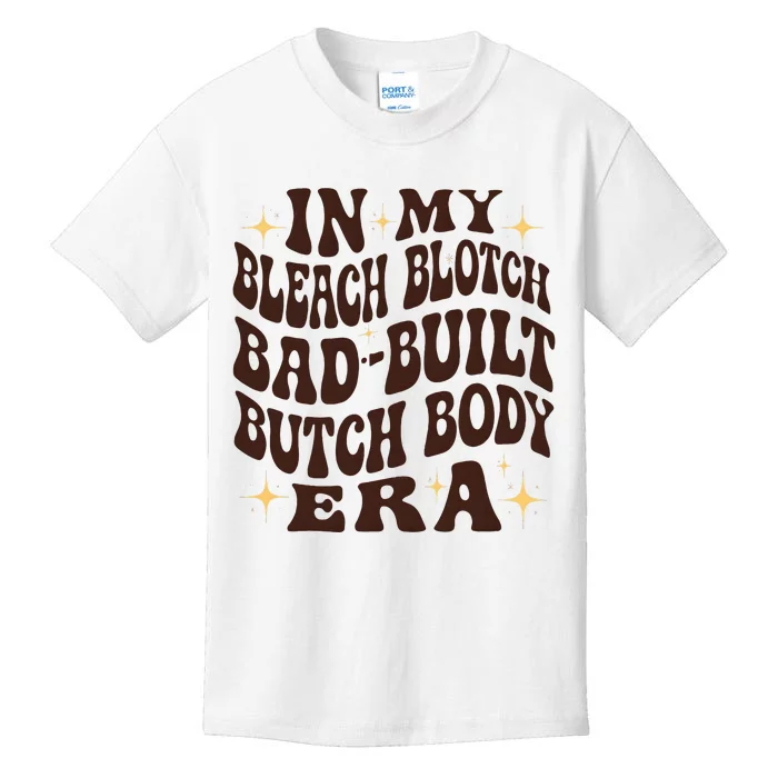 Bleach Blonde Bad Built Butch Body Kids T-Shirt