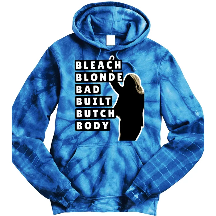 Bleach Blonde Bad Built Butch Body Tie Dye Hoodie