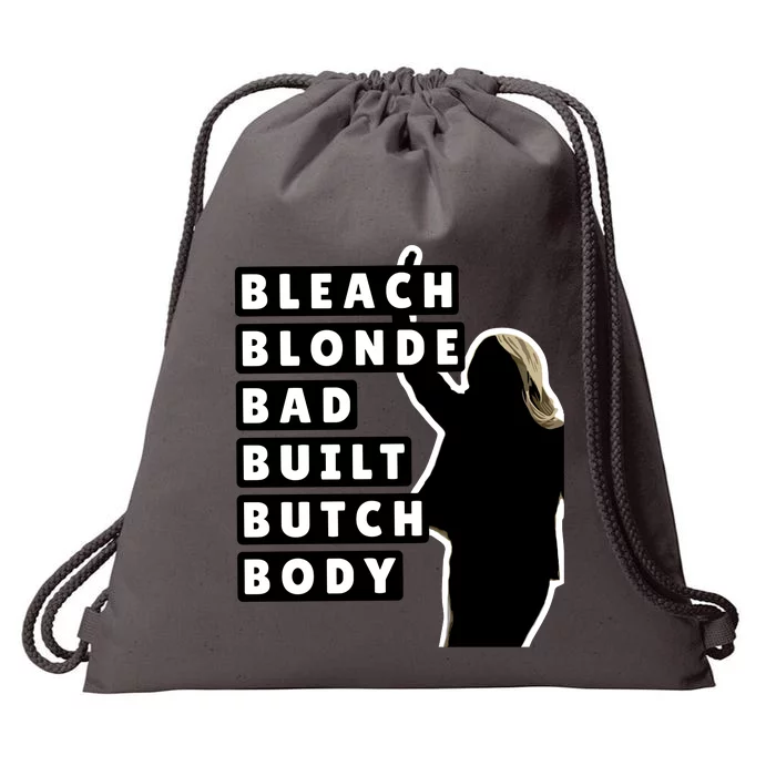 Bleach Blonde Bad Built Butch Body Drawstring Bag