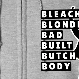 Bleach Blonde Bad Built Butch Body Full Zip Hoodie