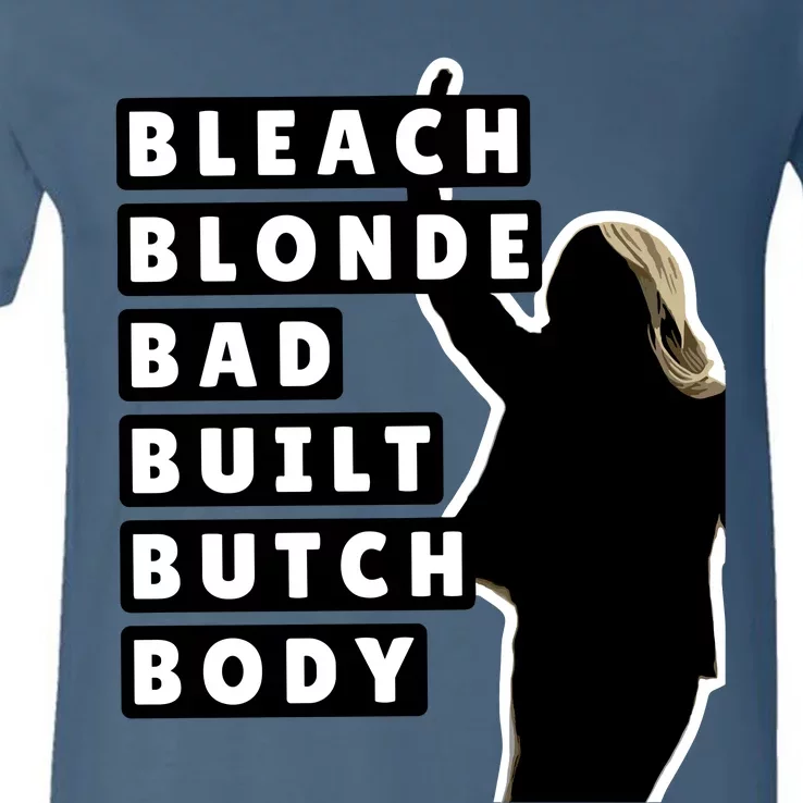 Bleach Blonde Bad Built Butch Body V-Neck T-Shirt