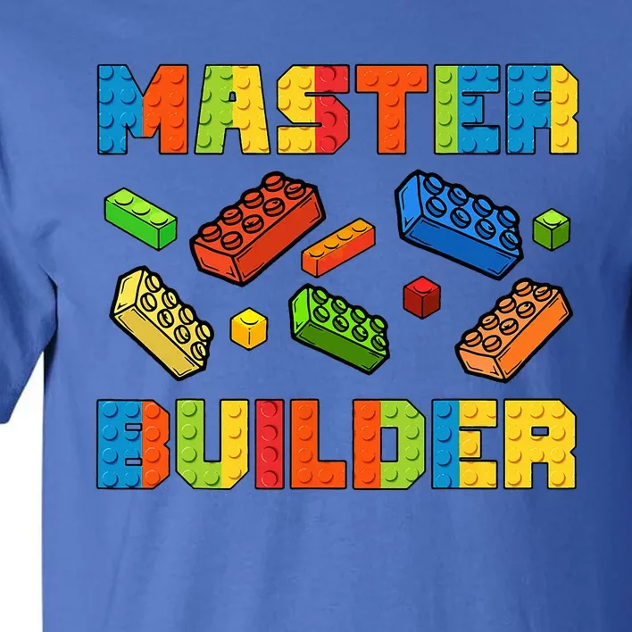 Brick Builder Building Blocks Brick Master Builder Tall T-Shirt