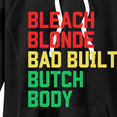 Bleach Blonde Bad Built Butch Body Anti Maga Juneteenth Women's Fleece Hoodie