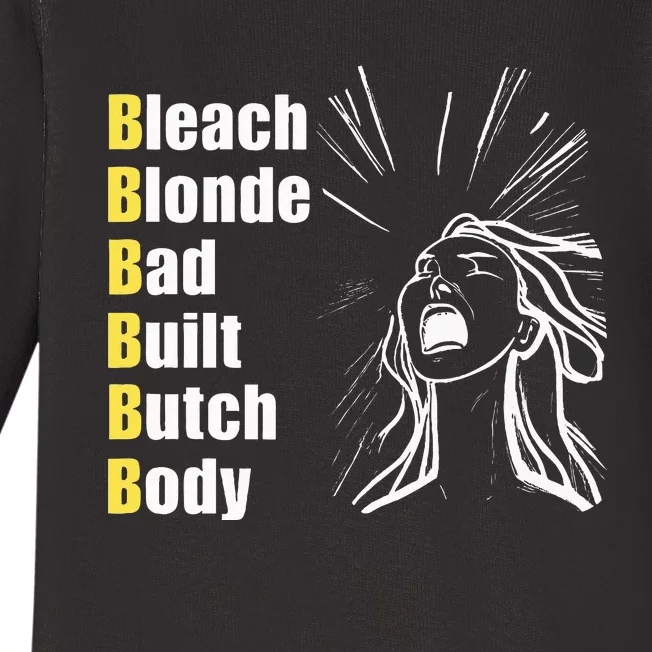 Bleach Blonde Bad Built Butch Body Baby Long Sleeve Bodysuit